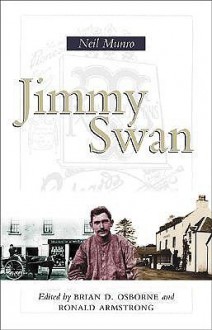 Jimmy Swan: The Joy Traveller - Neil Munro