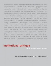 Institutional Critique: An Anthology of Artists' Writings - Alexander Alberro, Blake Stimson