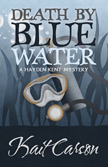 Death By Blue Water - Kait Carson