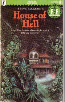 HOUSE OF HELL (PUFFIN ADVENTURE GAMEBOOKS) - IAN LIVINGSTONE' 'STEVE JACKSON