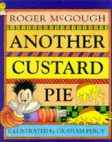 Another Custard Pie - Roger McGough, Graham Percy