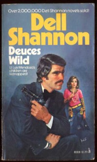 Deuces Wild - Dell shannon