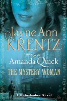 The Mystery Woman: Number 2 in series (Ladies of Lantern Street) - Amanda Quick