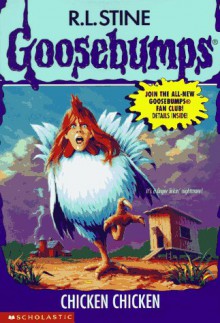 Chicken Chicken (Goosebumps, #53) - R.L. Stine