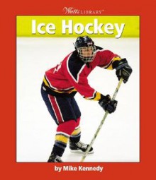 Ice Hockey - Mike Kennedy