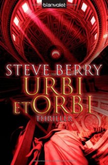 Urbi Et Orbi - Steve Berry