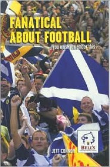 Fanatical About Football - Jeff Connor