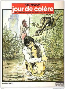 Jour De Colère: Les Aventures Africaines De Giuseppe Bergman - Milo Manara