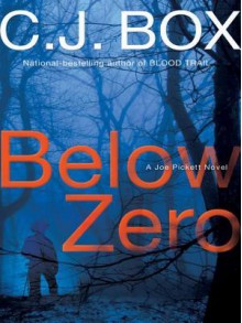 Below Zero - C.J. Box