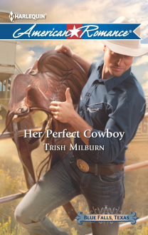 Her Perfect Cowboy - Trish Milburn