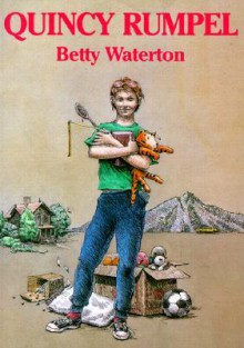 Quincy Rumpel - Betty Waterton