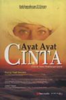 Ayat-ayat Cinta - Habiburrahman El Shirazy