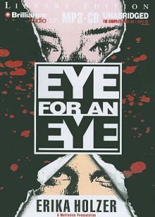 Eye for an Eye - Erika Holzer, Various