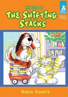 The Case Of The Shifting Stacks (Short Tales Furlock & Muttson Mysteries) - Robin Koontz