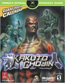 Kakuto Chojin (Prima's Official Strategy Guide) - Bryan Stratton