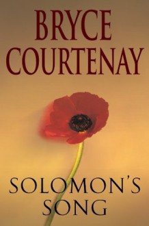 Solomon's Song - Bryce Courtenay