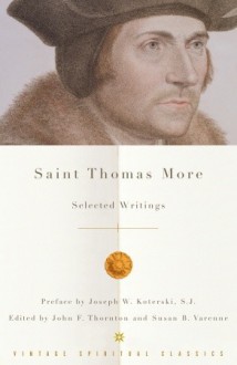 Selected Writings - Thomas More, John F. Thornton