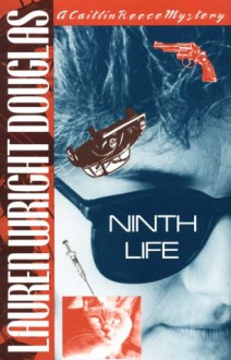 Ninth Life - Lauren Wright Douglas