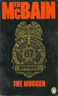 The Mugger (87th Precinct #2) - Ed McBain