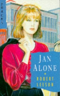 Jan Alone - Robert Leeson