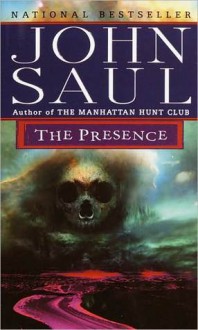 The Presence - John Saul