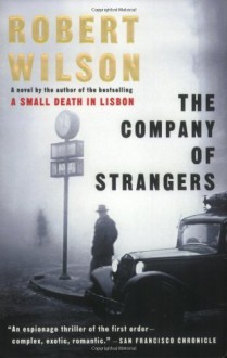 The Company of Strangers - Robert Wilson