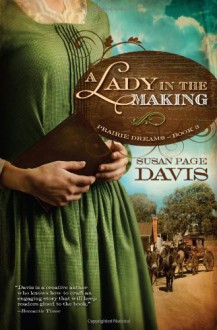 A Lady in the Making - Susan Page Davis
