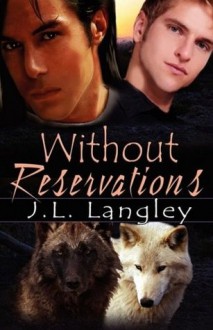 Without Reservations - J.L. Langley