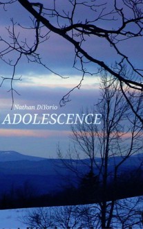 Adolescence - Nathan DiYorio