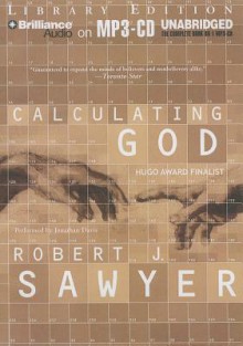 Calculating God - Robert J. Sawyer, Jonathan Davis