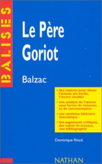 Le Pere Goriot - Dominique Rincé