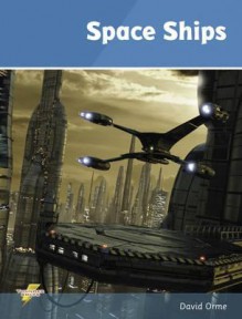 Space Ships. by David and Helen Orme - David Orme