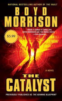 The Catalyst - Boyd Morrison