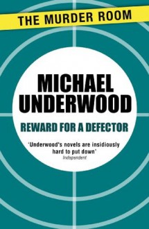 Reward for a Defector - Michael Underwood