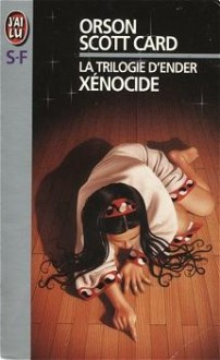 Xenocide (Ender's Saga, #3) - Orson Scott Card