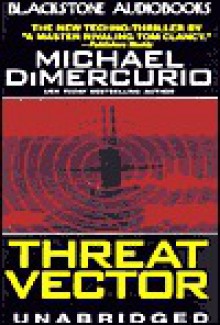 Threat Vector (Audio) - Michael DiMercurio