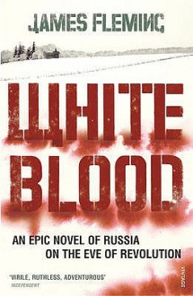 White Blood. James Fleming - James Fleming