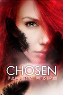 Chosen (The Fighting Fate series) - Paulina Ulrich