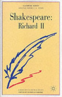 Shakespeare: Richard Ii; A Casebook - Nicholas Brooke