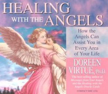 Healing with the Angels - Doreen Virtue