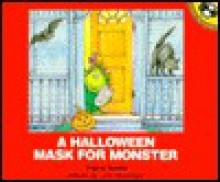 A Halloween Mask for Monster - Virginia Mueller