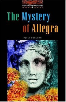 The Mystery of Allegra - Peter Foreman, Tricia Hedge