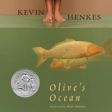 Olive's Ocean (Audio) - Kevin Henkes, Blair Brown