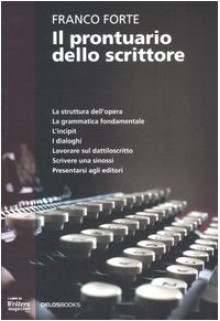 Il prontuario dello scrittore - Franco Forte