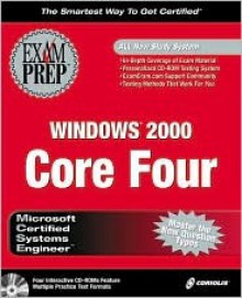 MCSE Windows 2000 Core Four Exam Prep Pack (Books S) [With CDROM] - Ed Tittel, James Michael Stewart, Kurt Hudson