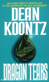 Dragon Tears - Dean Koontz