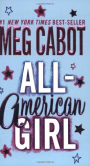 All-American Girl - Meg Cabot