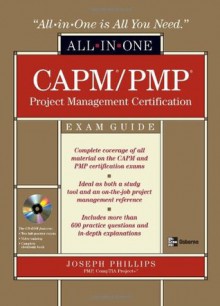 CAPM/PMP Project Management All-in-One Exam Guide - Joseph Phillips