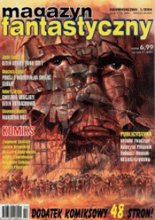 Magazyn Fantastyczny 01 (1/2004) - Jacek Sobota, Wojciech Szyda, Robert Zaręba, Sławomir Skomra, Redakcja pisma Magazyn Fantastyczny