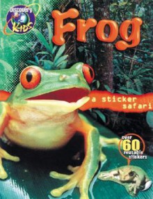 FROGS Sticker Safari Book - Discovery Kids, Discovery Kids